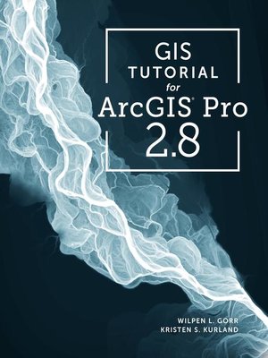 cover image of GIS Tutorial for ArcGIS Pro 2.8